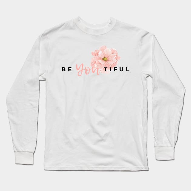 Beyoutiful beautiful quote design Long Sleeve T-Shirt by OMC Designs